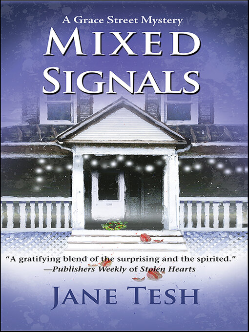 Title details for Mixed Signals by Jane Tesh - Available